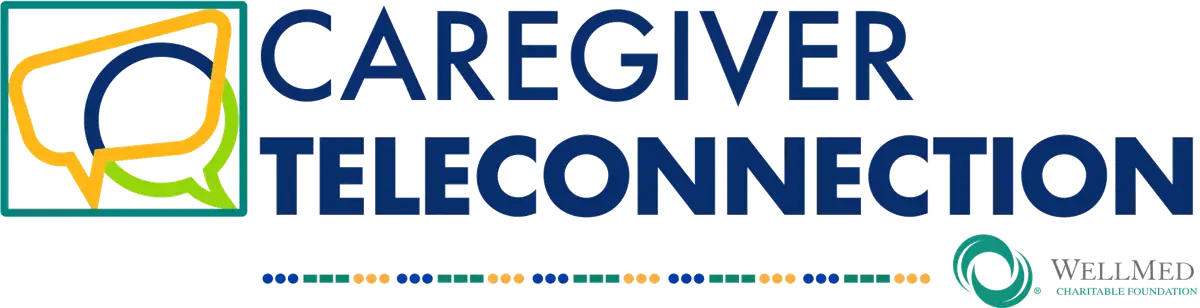 Caregiver Teleconnection, WellMed Charitable Foundation